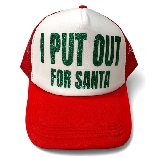 Trucker Hat -  I Put Out for Santa