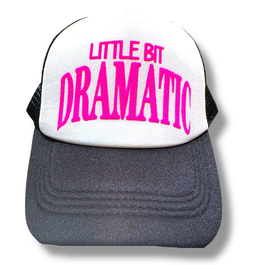 Trucker Hat -  Little Bit Dramatic