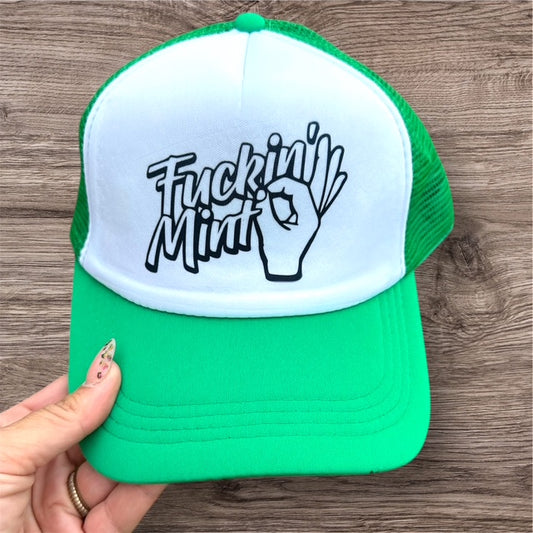 Trucker Hat -  "Fucking Mint"